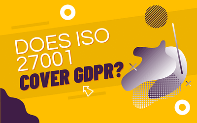 A simple guide – Does ISO 27001 cover GDPR data protection